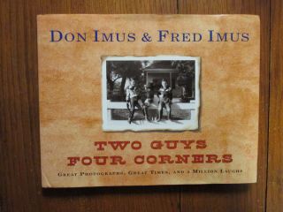 Don Imus/fred Imus (died - 2011) Signed Book (two Guys Four Corners - 