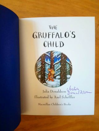 SIGNED 1ST EDITION of THE GRUFFALO ' S CHILD.  JULIA DONALDSON.  FIRST MINI GIFT ED. 2