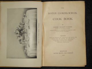 The Boston Cooking School Cook Book - 1912 - Fannie Merritt Farmer - Cookery USA 3