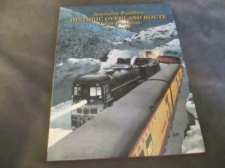 1999 Southern Pacific Railroad Historic Overland Route Color Pictorial Ch8