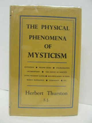 Physical Phenomena Of Mysticism - Herbert Thurston - 1st Edition Burns 1952 Hcdj