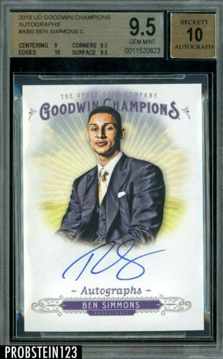 2018 Ud Goodwin Champions Ben Simmons 76ers Auto Bgs 9.  5 W/ 10