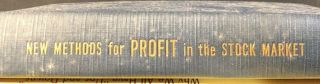 Methods For Profit In The Stock Market By Garfield Drew (1955)