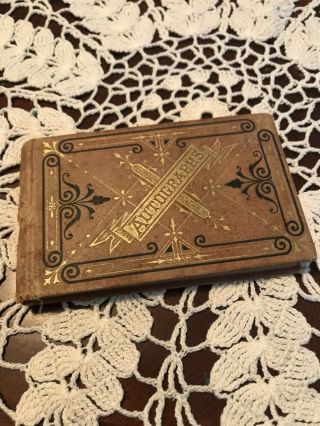 Small Leather Autograph Book For Clara From Missouri 1874 - 1889 Americana