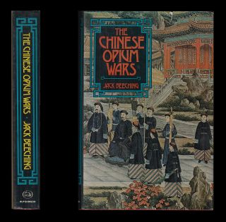 Beeching The Chinese Opium Wars 1830 - 1860 Taku Fort Peking Burning Summer Palace