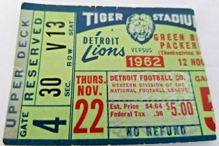 Detroit Lions Vs Green Bay Packers Thanksgiving Nov 22,  1962 Football Ticket Stub