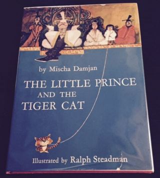 The Little Prince And The Tiger Cat - Mischa Damjan & Ralph Steadman - 1st Us 1968
