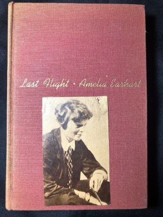 1937 First Edition Amelia Earhart Last Flight Photo Gift Inscription