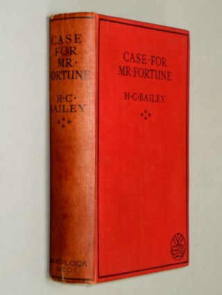 Case For Mr.  Fortune - H C Bailey (1932 First Edition) Short Stories Golden Age