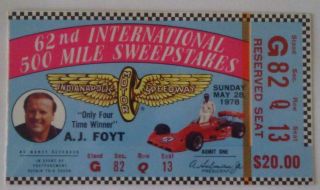 62 Nd 1978 Indy 500 Ticket Stub Pictured A.  J,  Foyt " Only Four Time Winner "
