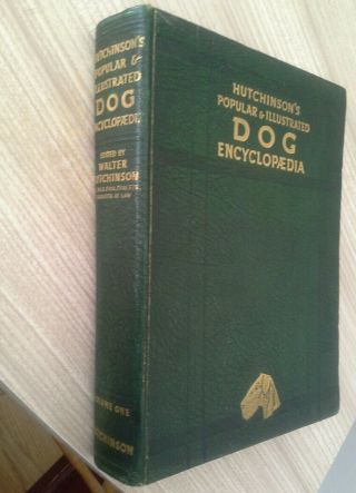 Hutchinsons Dog Encyclopedia Vol.  1 Colour Art Plates Etc