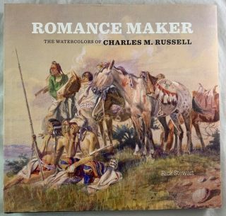 Signed / Romance Maker The Watercolors Of Charles M Russell Old West Art Book