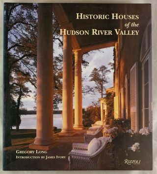 Historic Houses Of The Hudson River Valley Deluxe Rizzoli Architecture York