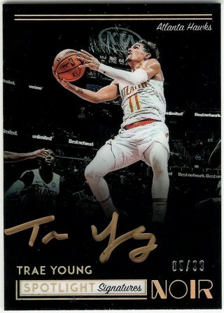 Trae Young 2018 - 19 Noir Spotlight Signatures Gold Ink Parallel Auto Rc /99 Hot
