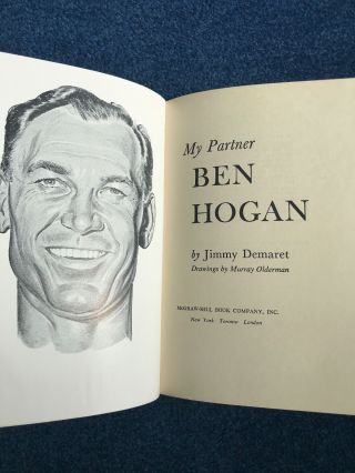 1954 My Partner,  Ben Hogan By Jimmy Demeret Golf