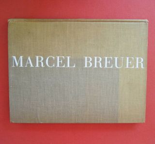 Marcel Breuer: Sun And Shadow,  1955 Ed.  P.  Blake,  1st Edition,  Hc No Dj Good