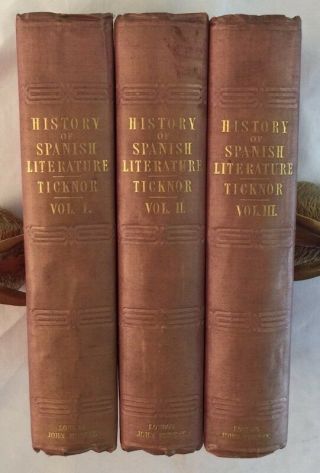 1849 3v Set History Of Spanish Literature By George Ticknor Complete In 3v