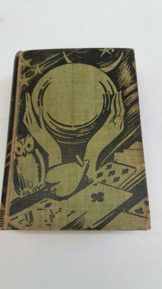The Complete Book Of Fortune.  Universal Text Books Ltd.  Circa 1930s (undated)