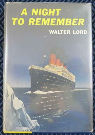 1955 A Night To Remember Titanic 1st Edition Hardcover Book