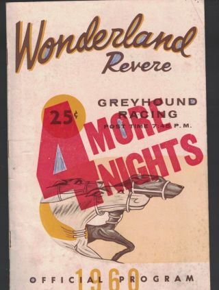 Wonderland Revere Greyhound Racing Program August 31 1960 Massachusetts