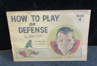 Vintage How To Play On Defense Book 4 - By Sam Huff Linebacker N.  Y.  Giants