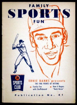 1957 - 59 Union Oil 76 Sports Club Booklet 41 Ernie Banks - Chicago Cubs Hof
