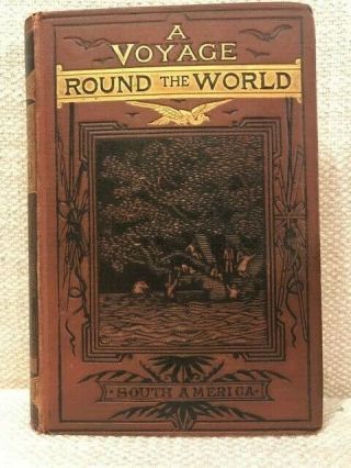 Jules Verne – Voyage Round The World South America 1876 - 71 Illustrations
