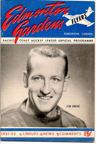 Edmonton Flyers Vs Saskatoon Quakers 1951 - 52 Pchl Hockey Program,  Jim Uniac