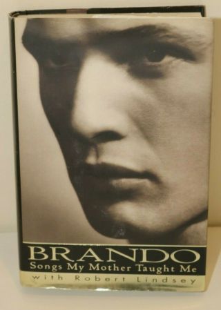 Signed Brando: Songs My Mother Taught Me By Marlon Brando Autographed Book 1st E