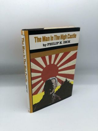 The Man In The High Castle Philip K.  Dick Early Book Club Edition Dj