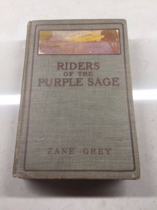 Riders Of The Purple Sage By Zane Grey Circa 1912