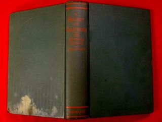 1939 A HISTORY OF CALIFORNIA / THE SPANISH PERIOD / CHARLES CHAPMAN 2