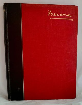 Foxiana By Isaac Bell M.  F.  H.  W/ 16 Plates By G.  D.  Armour 1929 English Fox Hunt