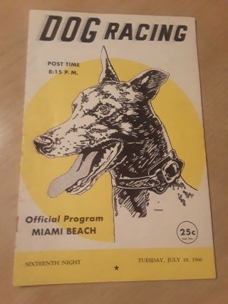 Greyhound Racing Program Miami Beach July 19,  1960