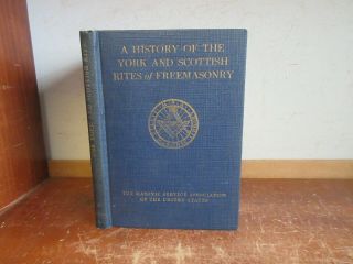 Old History Of York / Scottish Rites Of Freemasonry Book Masonic United States,