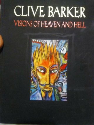 Clive Barker - Visions Of Heaven And Hell Art Book