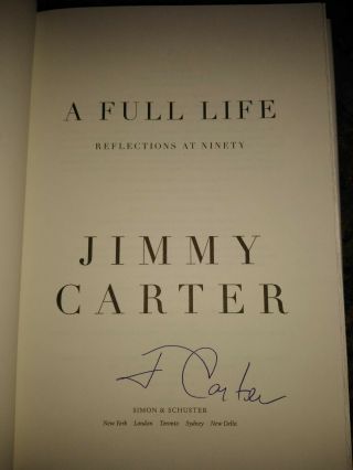 President Jimmy Carter Hard Cover Signed " A Full Life.  " Dustjacket,  Etc.