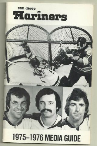 1975 - 76 San Diego Mariners Wha Hockey Media Guide