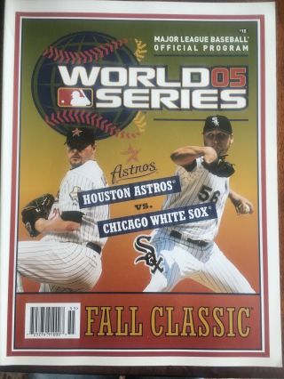 2005 Major League Baseball World Series Program (astros Vs.  White Sox)