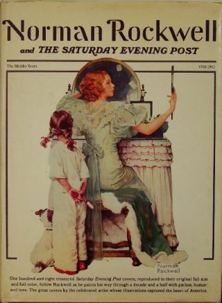 Norman Rockwell And The Saturday Evening Post - The Middle Years - Stoltz