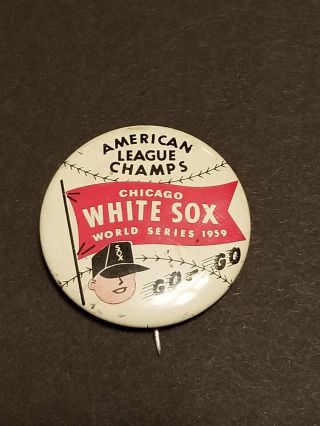 1959 Chicago White Sox American League Champions World Series Pin Pinback