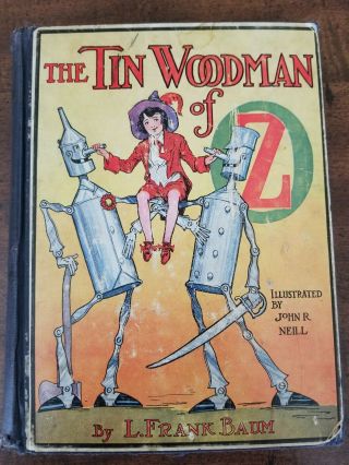 The Tin Woodman Of Oz By L.  Frank Baum 1918 Reilly & Lee - John R.  Neill