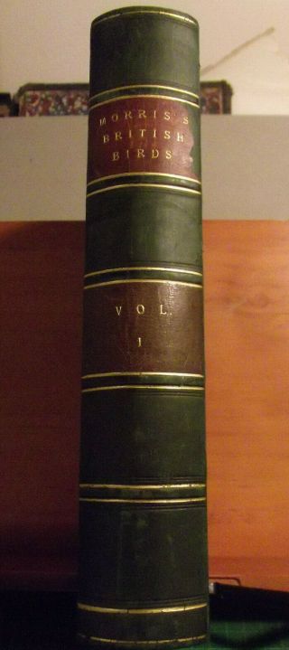1851 A History of British Birds Vol 1 ONLY Rev MORRIS Hand Coloured Plates 1st 2