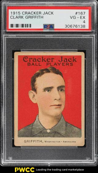 1915 Cracker Jack Clark Griffith 167 Psa 4 Vgex (pwcc)