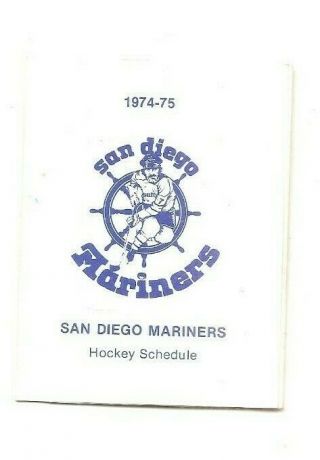 1974 - 75 San Diego Mariners Hockey Pocket Folding Schedule