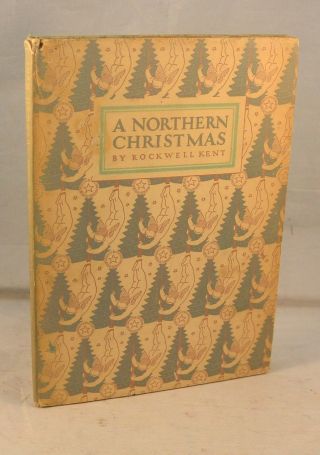 A Northern Christmas 1941 1st Edition Alaskan Island Rockwell Kent Alaska