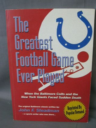 The Greatest Football Game Ever Played Book By John Steadman - Colts - Signed