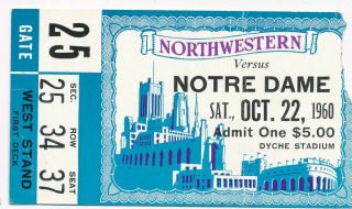 Ticket Stub Northwestern Vs Notre Dame Football Oct 22 1960 Dyche Stadium