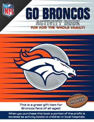 Denver Broncos Nfl Kids Sports Activity Book Coloring Stickers Puzzles Games