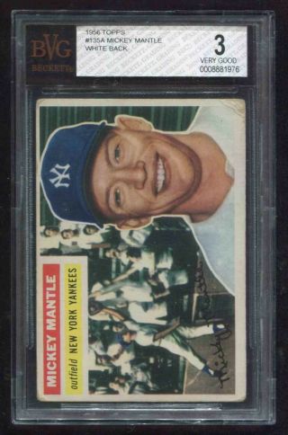 1956 Topps 135 Mickey Mantle Yankees White Back Bvg 3